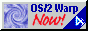 OS/2 Warp Now!