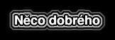 Nco dobrho