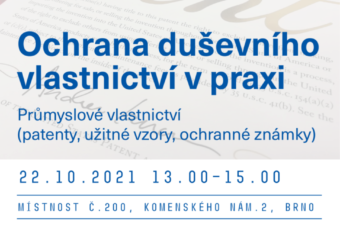 Pozvánka: Ochrana duševního vlastnictví v praxi, 22. 10. 2021